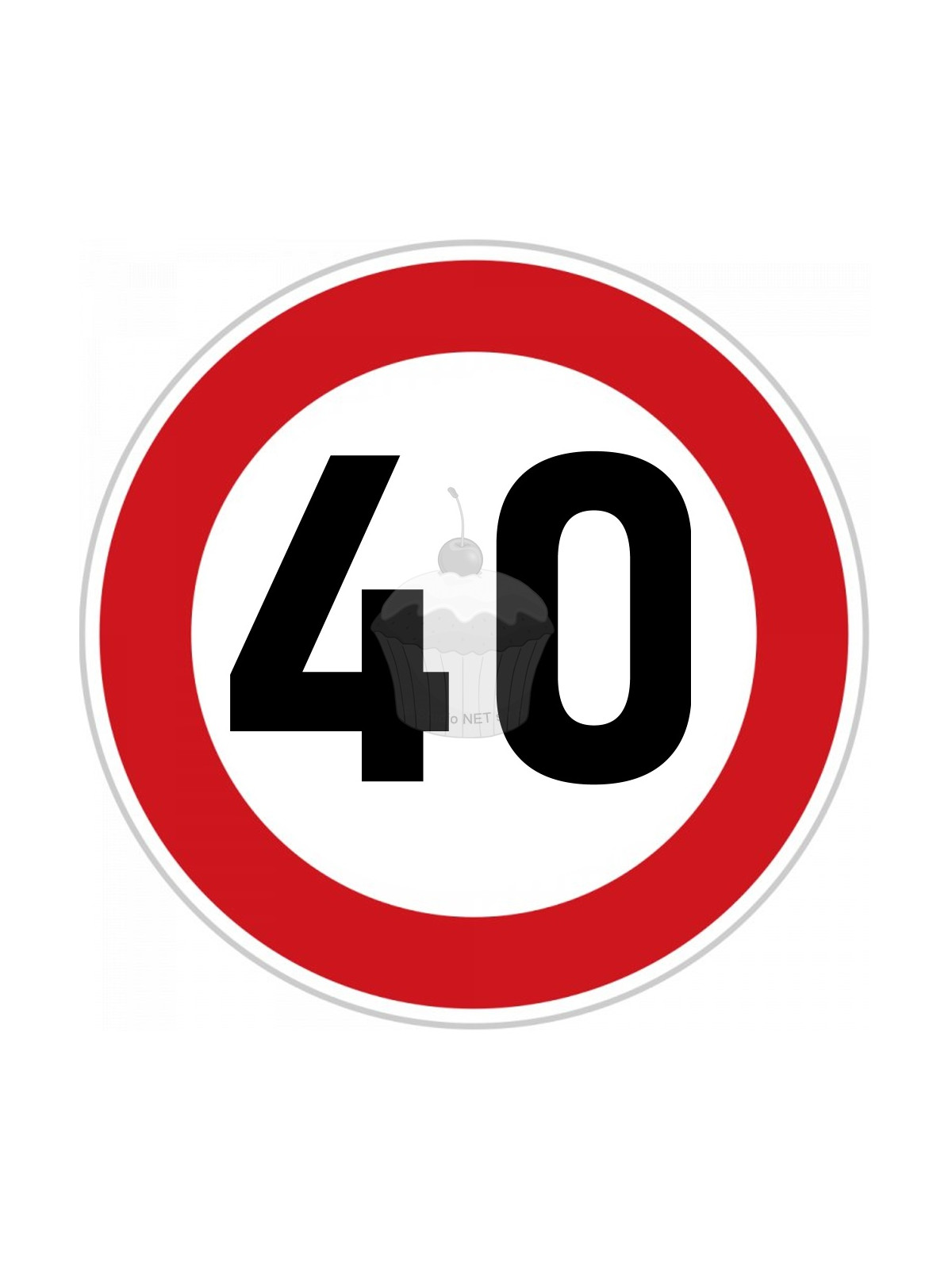 Esspapier „40. Geburtstag“ Verbotsschild A4